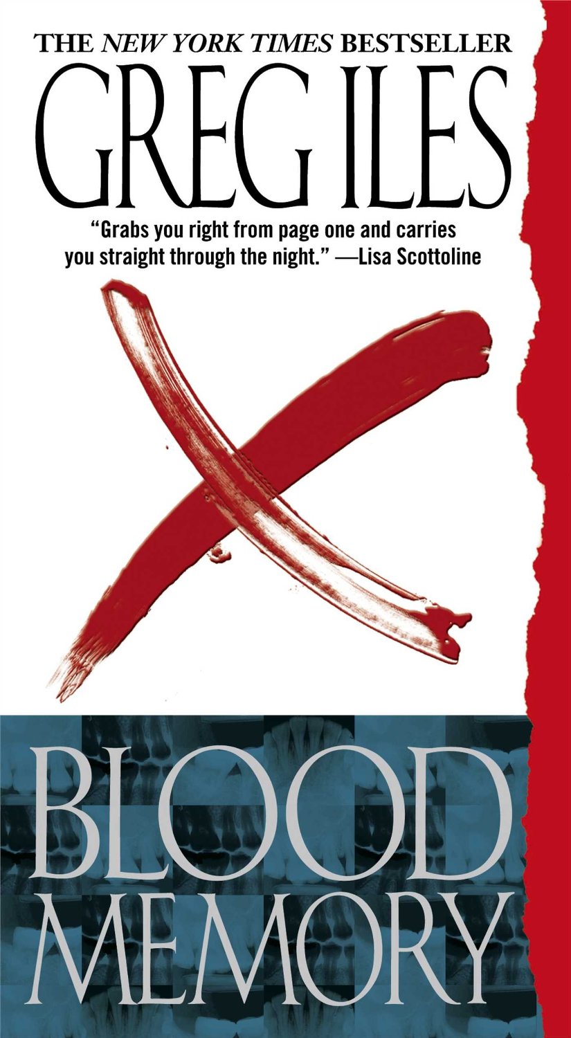 Greg Iles - Blood Memory