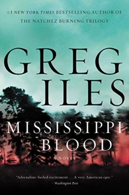 Greg Iles Mississippi Blood