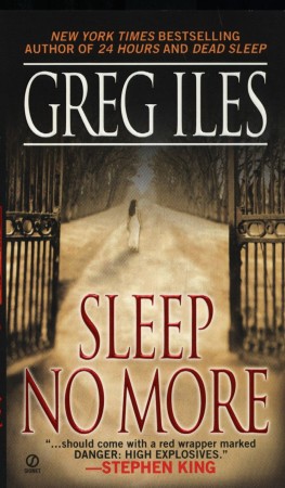 Greg Iles Sleep No More